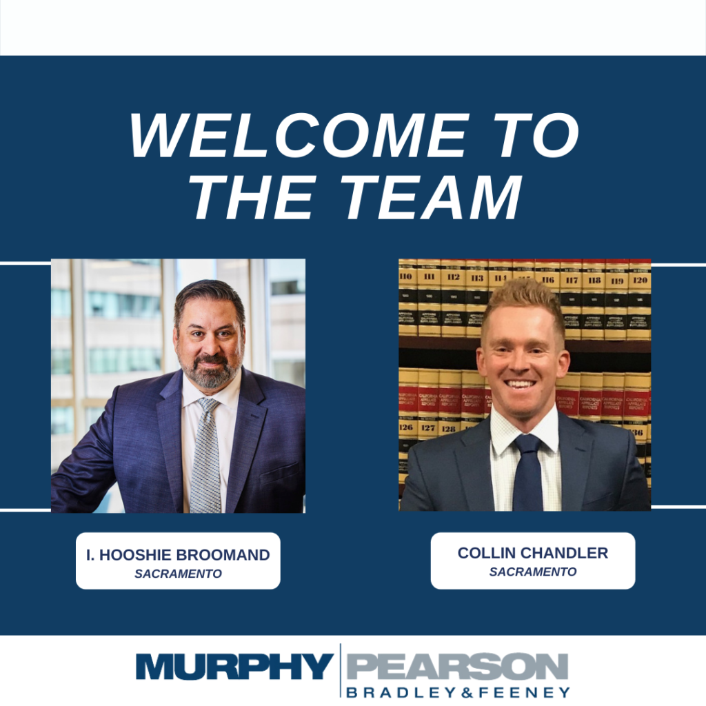 Sacramento Office Expands Team Murphy Pearson Bradley & Feeney